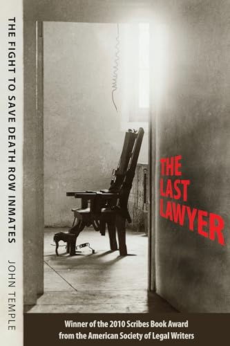 cover image The Last Lawyer: The Fight to Save Death Row Inmates