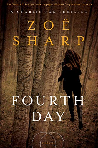 cover image Fourth Day: A Charlie Fox Thriller