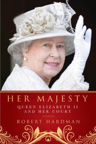 cover image Her Majesty: Queen Elizabeth II and Her Court