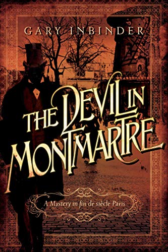 cover image The Devil in Montmartre: A Mystery in Fin de Siècle Paris