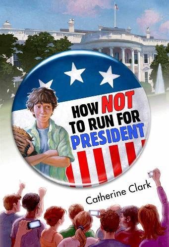 cover image How Not to Run for President