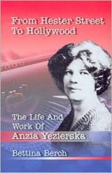 cover image From Hester Street to Hollywood: The Life and Work of Anzia Yezierska