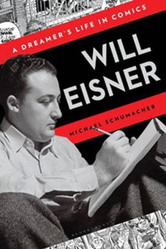 cover image Will Eisner: A Dreamer's Life in Comics