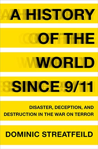 cover image A History of the World Since 9/11: Disaster, Deception, and Destruction in the War on Terror