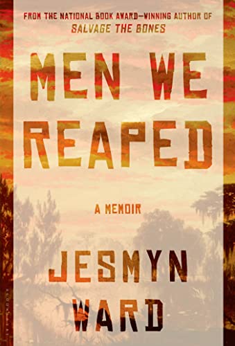 cover image Men We Reaped: A Memoir