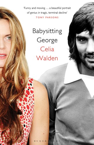 cover image Babysitting George: 
The Last Days of a Soccer Icon