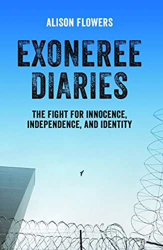 cover image Exoneree Diaries: The Fight for Innocence, Independence, and Identity