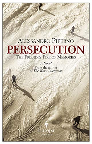 cover image Persecution: The Friendly Fire of Memories
