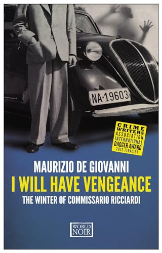 cover image I Will Have Vengeance: The Winter of Commissario Ricciardi