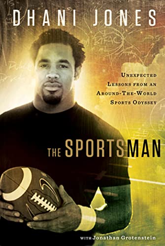 cover image The Sportsman: Unexpected Lessons from  an Around-the-World Sports Odyssey