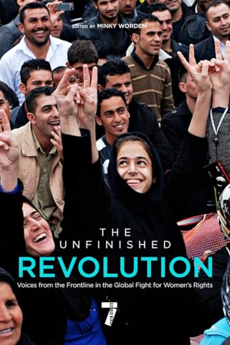 cover image The Unfinished Revolution: Voices from the Global Fight for Women's Rights