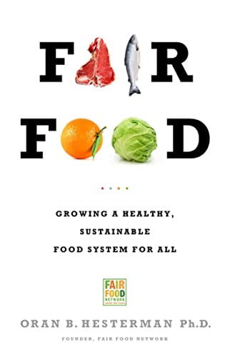 cover image Fair Food: Growing a Healthy, Sustainable Food System for All