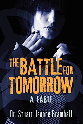 cover image The Battle for Tomorrow: A Fable