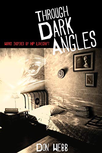 cover image Through Dark Angles: Works Inspired by H.P. Lovecraft