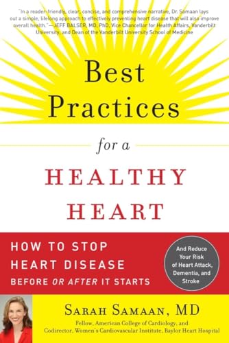 cover image Best Practices for a Healthy Heart: A Cardiologist’s 7-Point Plan for Preventing and Reversing Heart Disease
