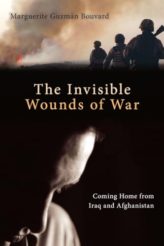 cover image The Invisible Wounds of War: Coming Home from Iraq and Afghanistan