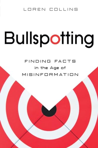 cover image Bullspotting: Finding Facts in the Age of Misinformation