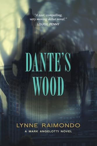 cover image Dante's Wood: A Mark Angelotti Novel