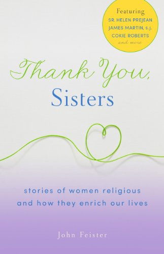 cover image Thank You, Sisters: Stories of Women Religious and How They Enrich Our Lives