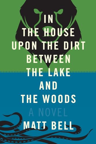 cover image In The House upon the Dirt Between the Lake and the Woods