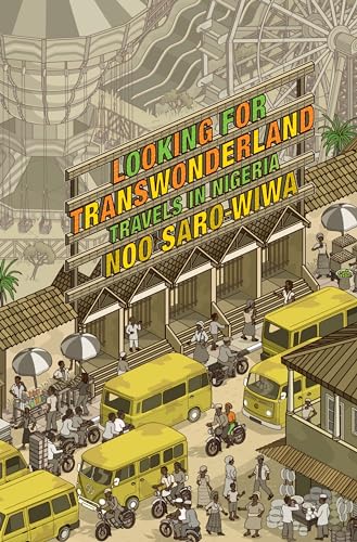 cover image Looking for Transwonderland: Travels in Nigeria