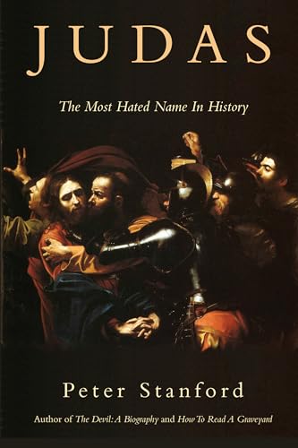 cover image Judas: The Most Hated Name in History 