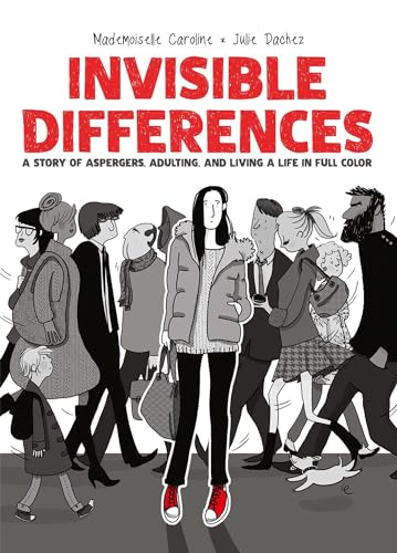 cover image Invisible Differences: A Story of Asperger’s, Adulting, and Living a Life in Full Color