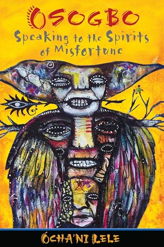 cover image Osogbo: Speaking to the Spirits of Misfortune