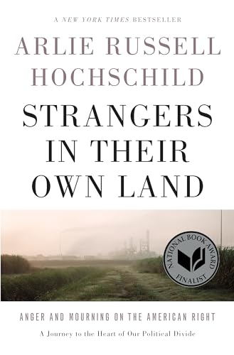 cover image Strangers in Their Own Land: Anger and Mourning on the American Right