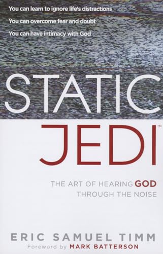 cover image Static Jedi: The Art of Hearing the Quiet Whisper of God