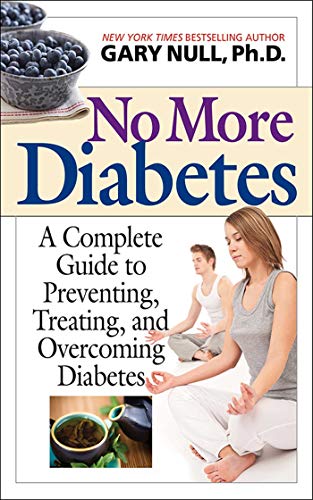 cover image No More Diabetes: A Complete Guide to Preventing, Treating, and Overcoming Diabetes