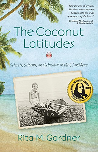 cover image The Coconut Latitudes: Secrets, Storms, and Survival 