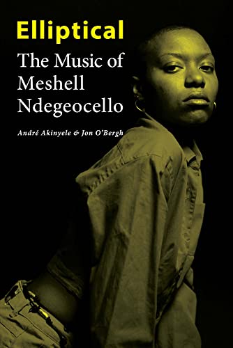 cover image Elliptical: The Music of Meshell Ndegeocello