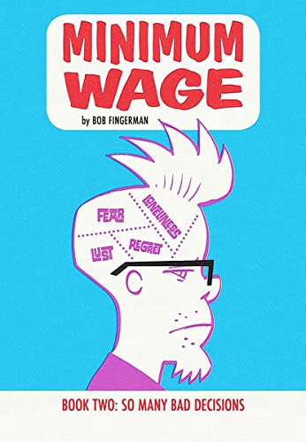 cover image Minimum Wage, Vol. 2: So Many Bad Decisions