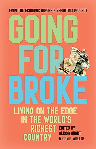 cover image Going for Broke: Living on the Edge in the World’s Richest Country