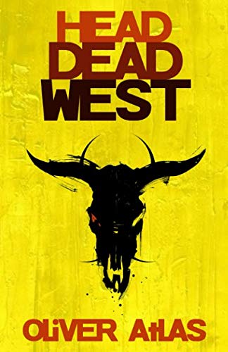 cover image Head Dead West: Omnibus, Vol. 1–5