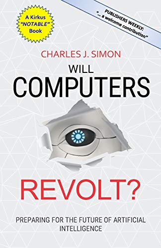 cover image Will Computers Revolt?: Preparing for the Future of Artificial Intelligence 