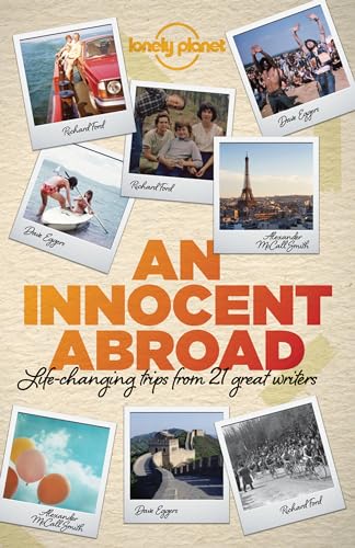 cover image An Innocent Abroad: Life-Changing Trips from 35 Great Writers