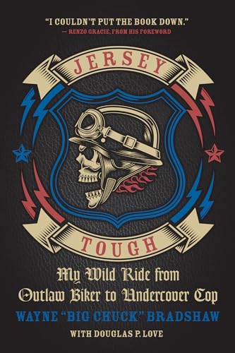cover image Jersey Tough: My Wild Ride from Outlaw Biker to Undercover Cop