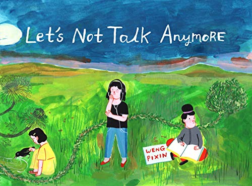 cover image Let’s Not Talk Anymore