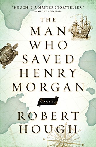 cover image The Man Who Saved Henry Morgan