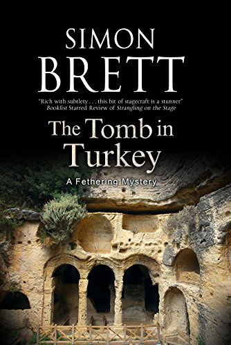 cover image The Tomb in Turkey: A Fethering Mystery