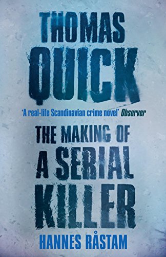 cover image Thomas Quick: The Making of a Serial Killer