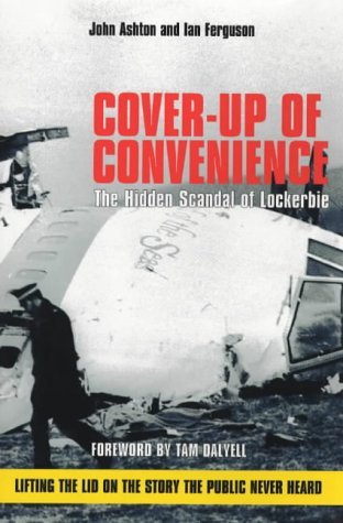 cover image COVER-UP OF CONVENIENCE: The Hidden Scandal of Lockerbie