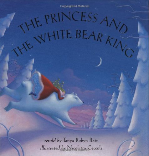 cover image THE PRINCESS AND THE WHITE BEAR KING