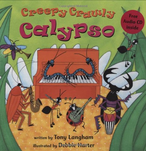 cover image Creepy Crawly Calypso [With CD]