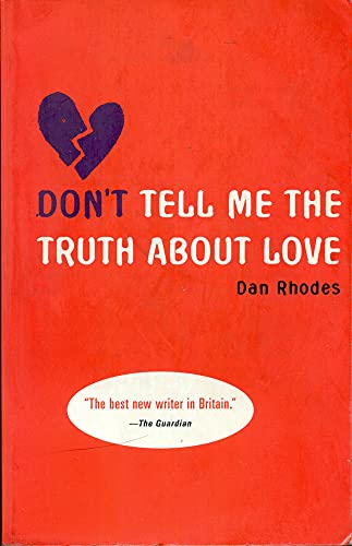 cover image Don't Tell Me the Truth About Love