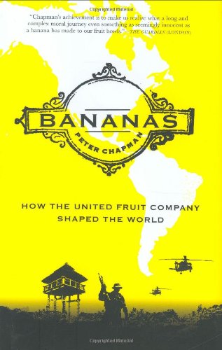 cover image Bananas! How the United Fruit Company Shaped the World