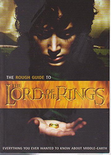 cover image The Rough Guide to the Lord of the Rings: Everything You Ever Wanted to Know about Middle-Earth