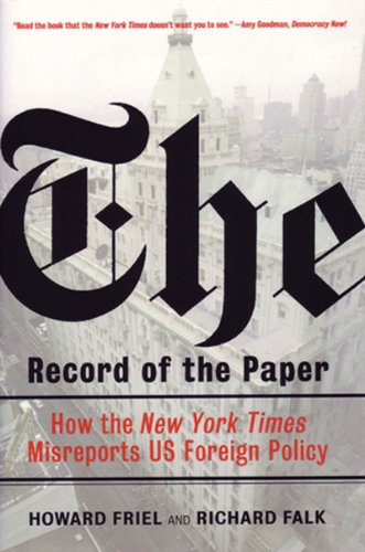cover image THE RECORD OF THE PAPER: How the New York Times Misreports US Foreign Policy
